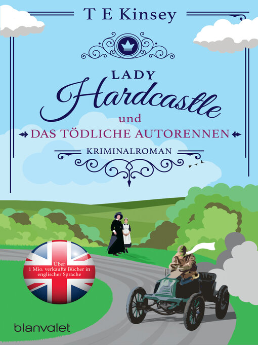 Title details for Lady Hardcastle und das tödliche Autorennen by T E Kinsey - Available